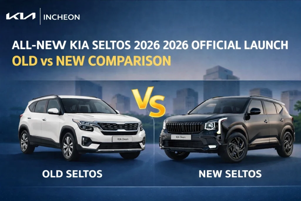 All-New Kia Seltos 2026 Official Launch: Old vs New Comparison